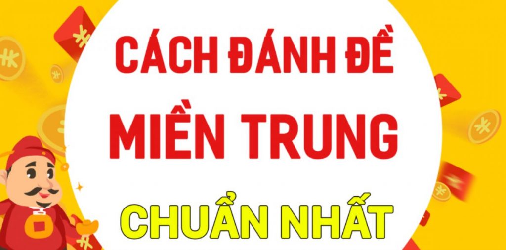 Cach tinh lo de mien trung 